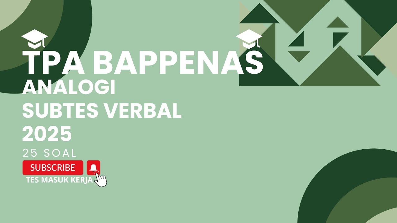 PEMBAHASAN SOAL TPA BAPPENAS 25 SOAL ANALOGI 2025 | SIMAK UI, UPDA ITB,TPKA ITS, DLL.