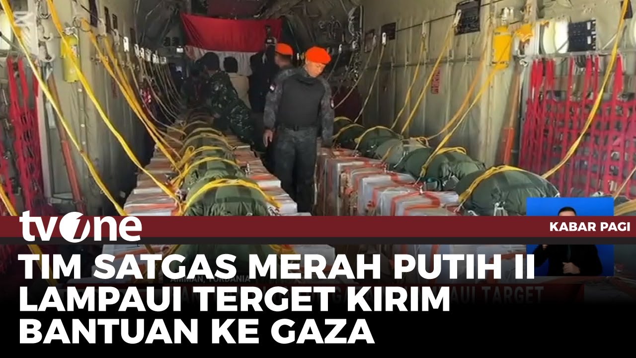 Satgas Merah Putih II Akan Terus Salurkan Bantuan Gaza | Kabar Pagi tvOne