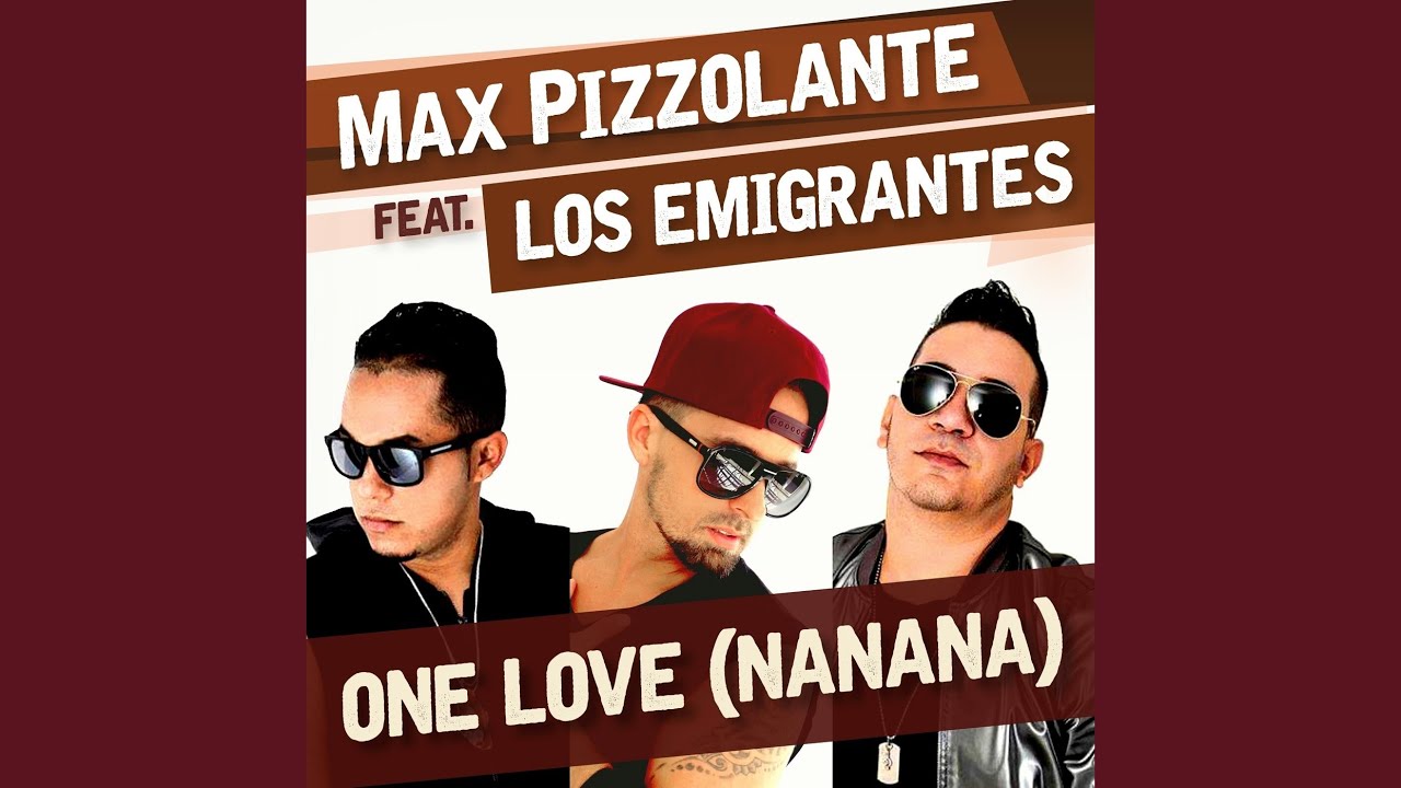One Love (NaNaNa) (feat. Los Emigrantes)