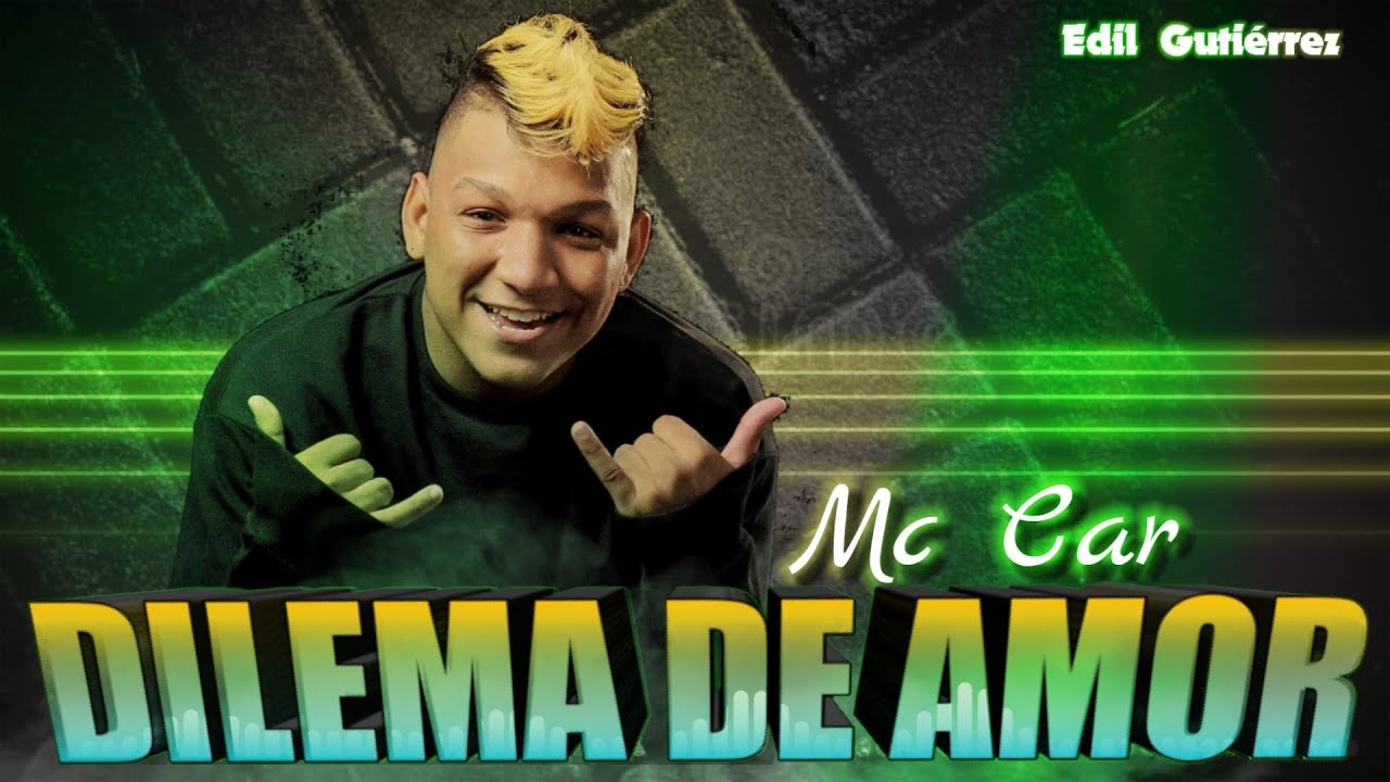 Dilema De Amor - Mc Car (Audio Original ) champetas nuevas 2021