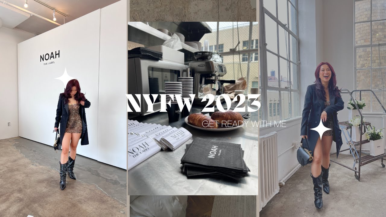 GRWM to PREP for NYFW 2023