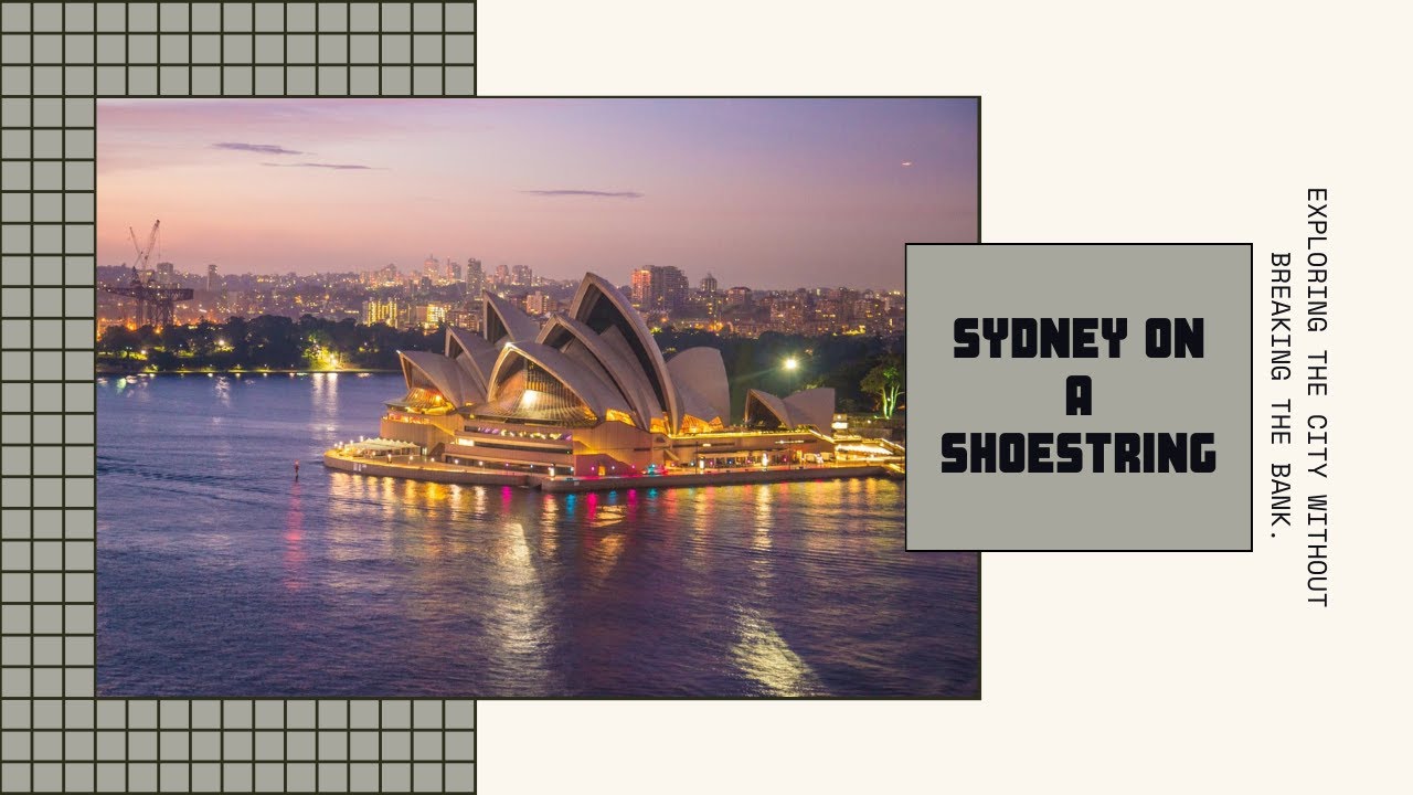 Budget Adventures in Sydney, Australia