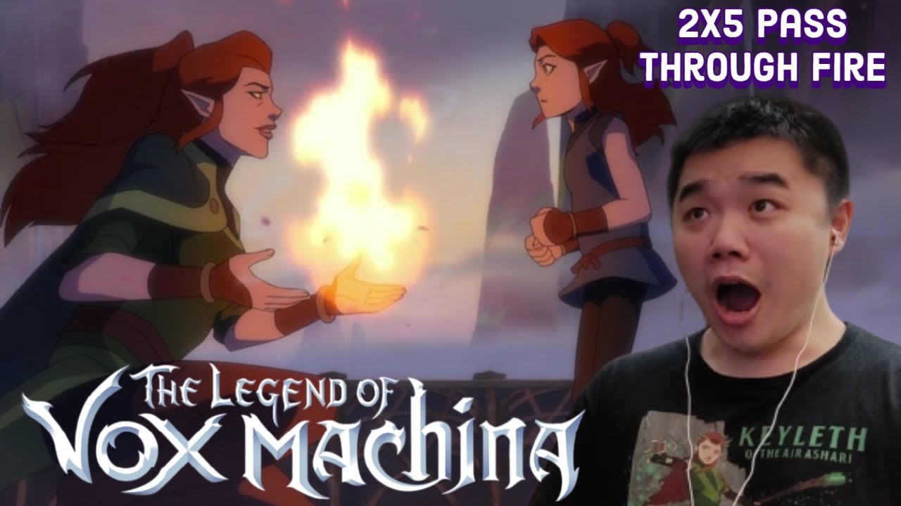 The Legend of Vox Machina 2x5- Pass Through Fire Reaction!