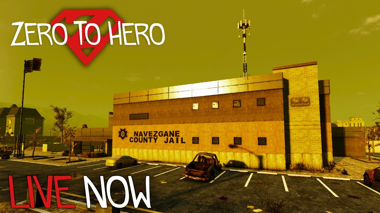 7 DAYS TO DIE 💀NAVEZGANE COUNTY JAIL💀ZERO TO HERO💀