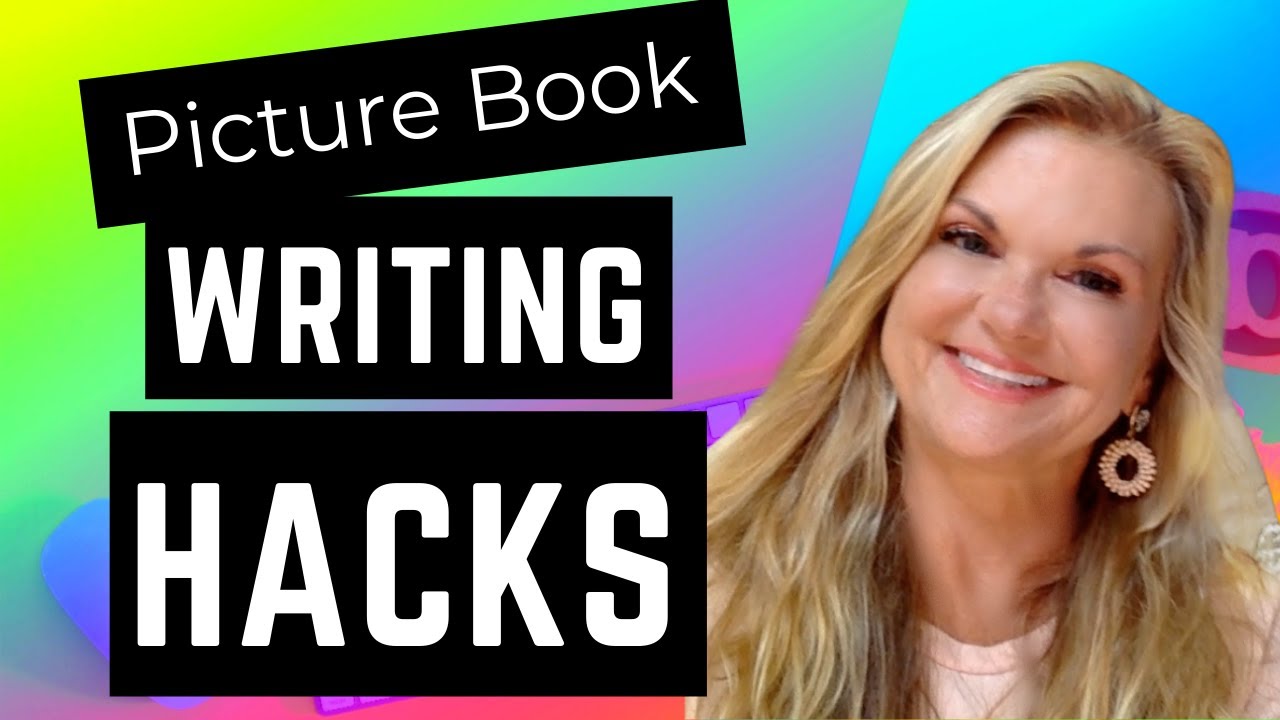 5 Simple HACKS to WRITING Picture Books for Kids.