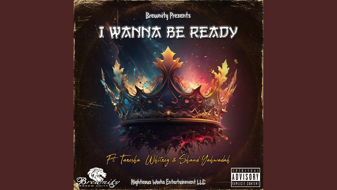 I Wanna Be Ready (feat. Tanesha, Whitney & Shaud Yahawadah)