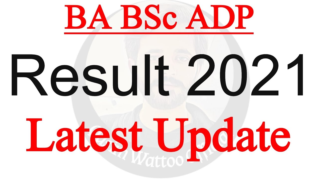 BA BSc ADP - Result Update - Qasim Wattoo Official