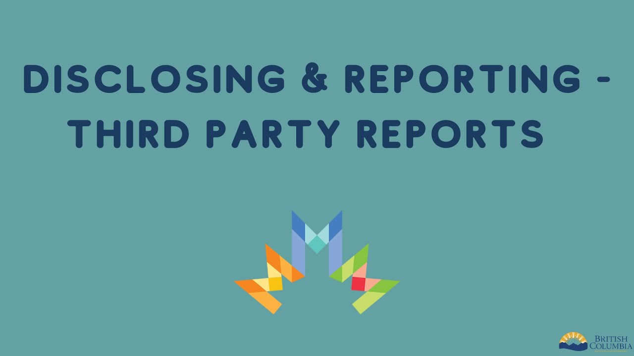 ISAFE Project: Disclosing & Reporting - Third Party Reports