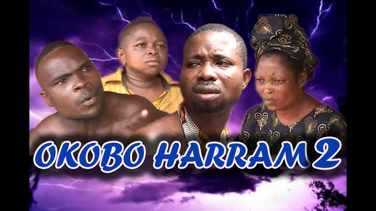 Okobo Harram  2 - Latest Edo Comedy Movie