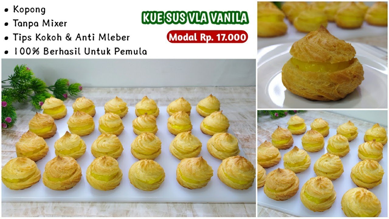 RESEP KUE SUS VLA VANILA UNTUK PEMULA || Tanpa Mixer, Kopong, Dengan Oven Tangkring (100% Berhasil)
