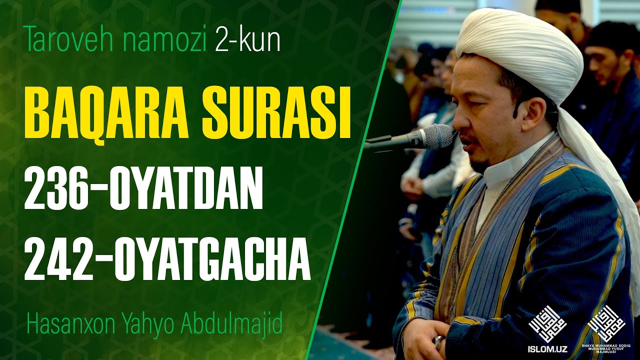 Baqara surasi 236-oyatdan 242-oyatgacha | Hasanxon Yahyo Abdulmajid | Taroveh namozi 2-kun