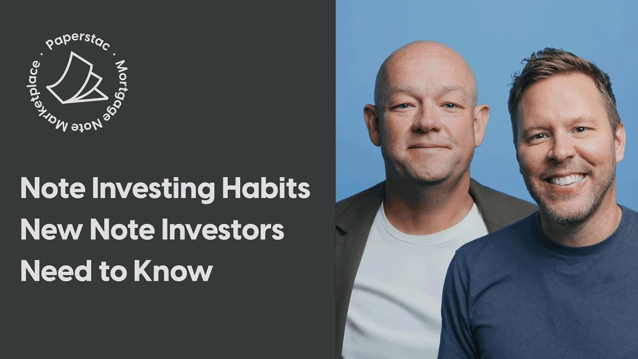 Note Investing Habits New Note Investors Need to Know