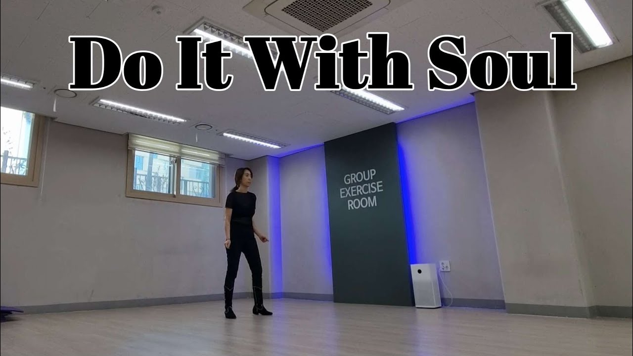 Do It With Soul Line Dance #두잇위드소울 #하이말량라인댄스 