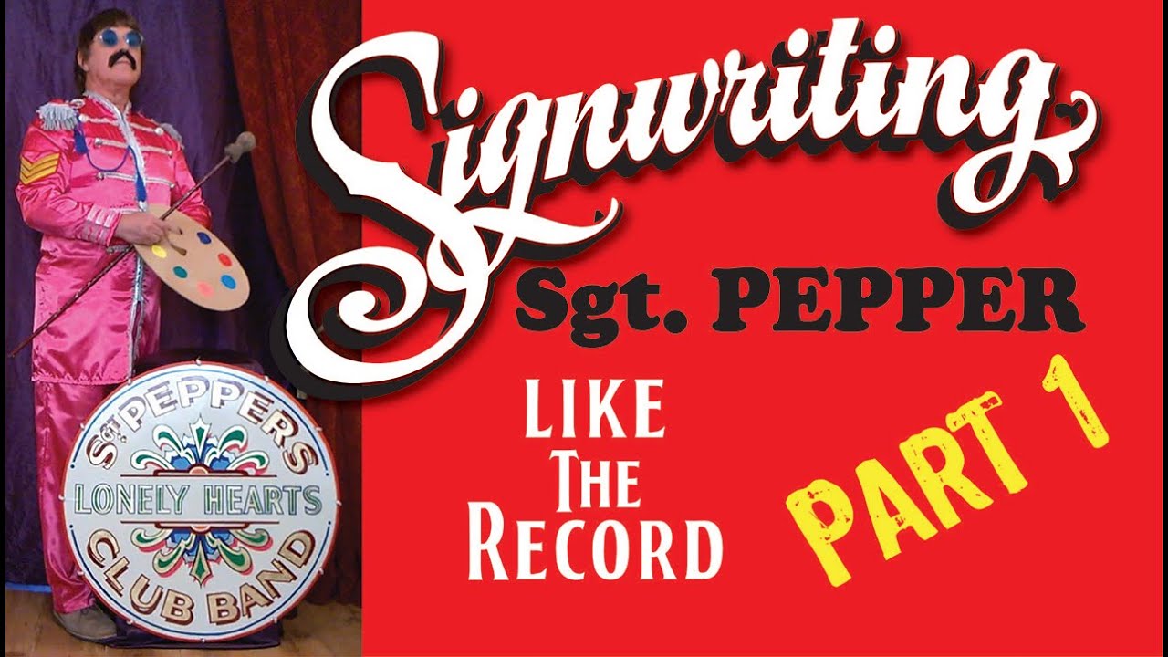 Sign painting sgt. pepper like  the record part 1 with conspiracies the beatles signwriting