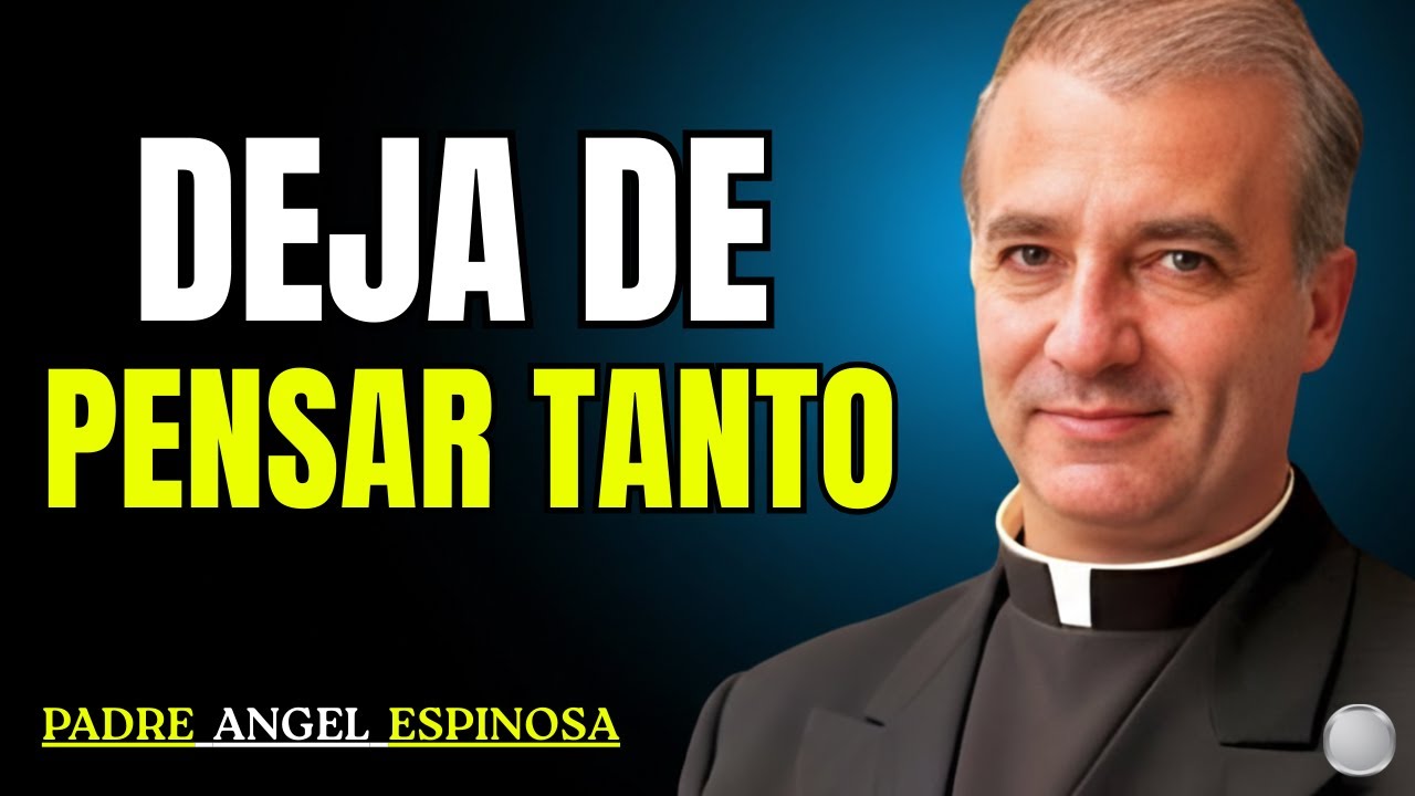 “Deja de Pensar Tanto y Empieza a Confiar en Dios | El Mensaje que Puede Liberarte del Miedo”