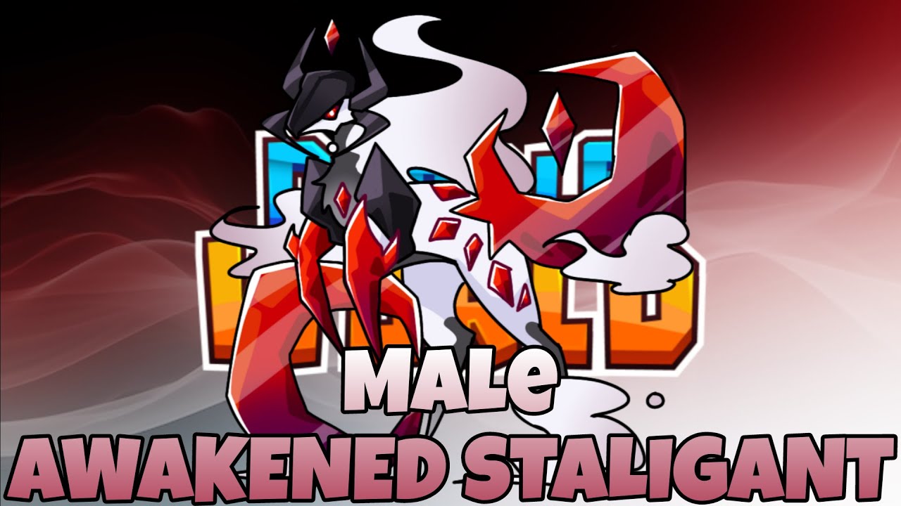 Awakened Staligant sure does exist as a Male - Doodle World PVP