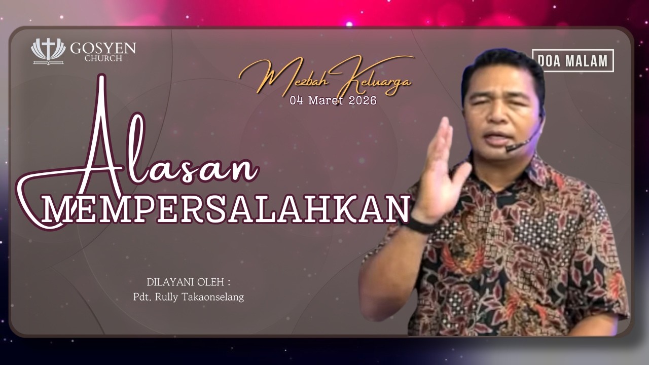 DOA MALAM - MEZBAH KELUARGA | GSKI GOSYEN | 04 Maret 2026 | 21.00 Wita