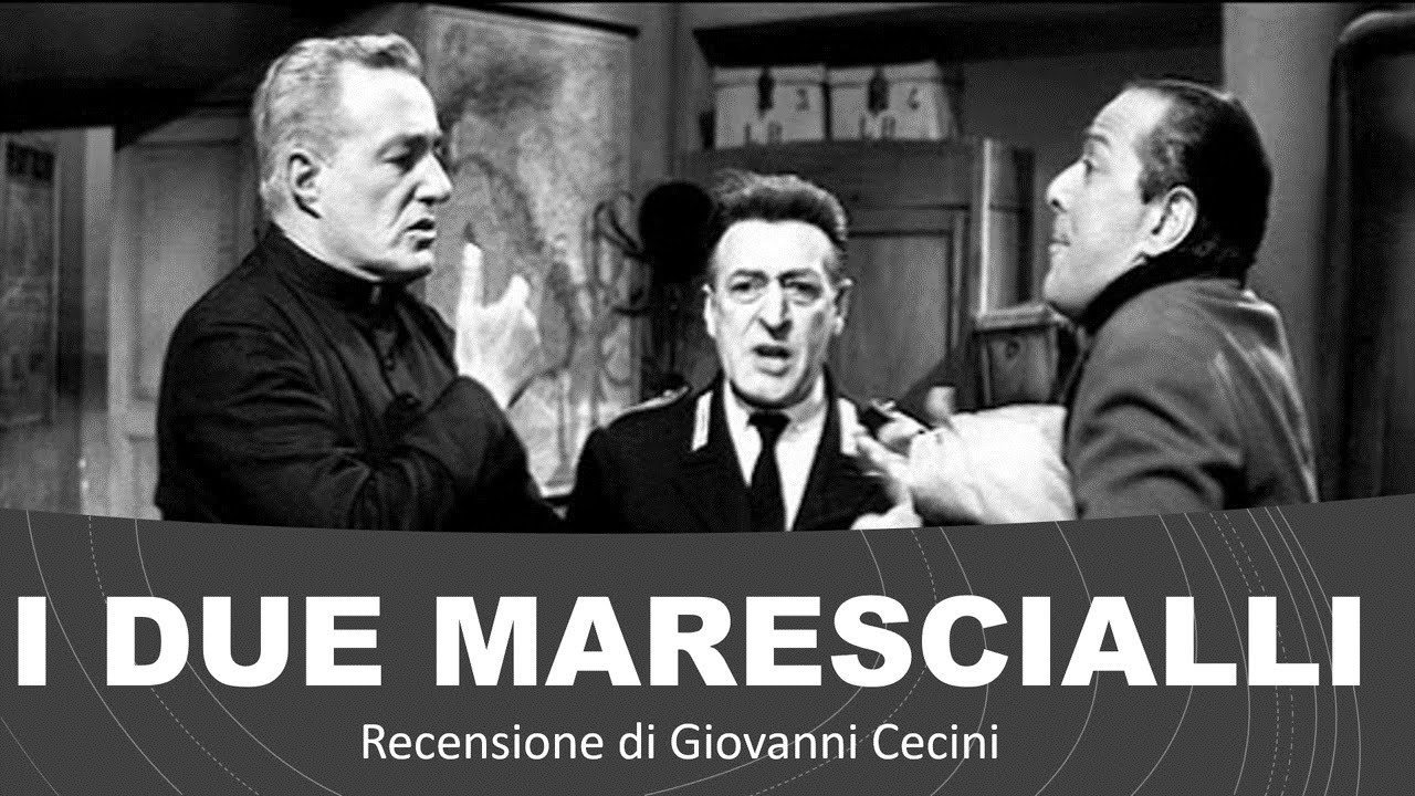 I DUE MARESCIALLI (1961) recensione di Giovanni Cecini