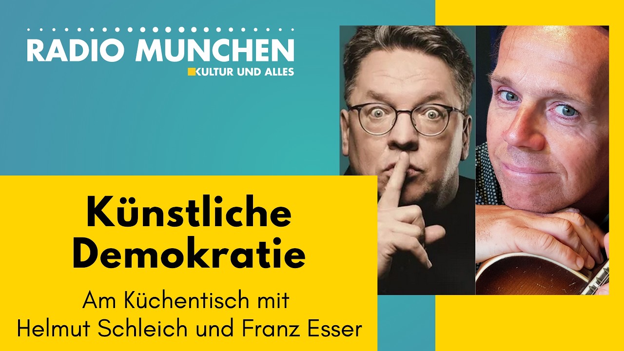 Künstliche Demokratie - Am Küchentisch mit Helmut Schleich und Franz Esser