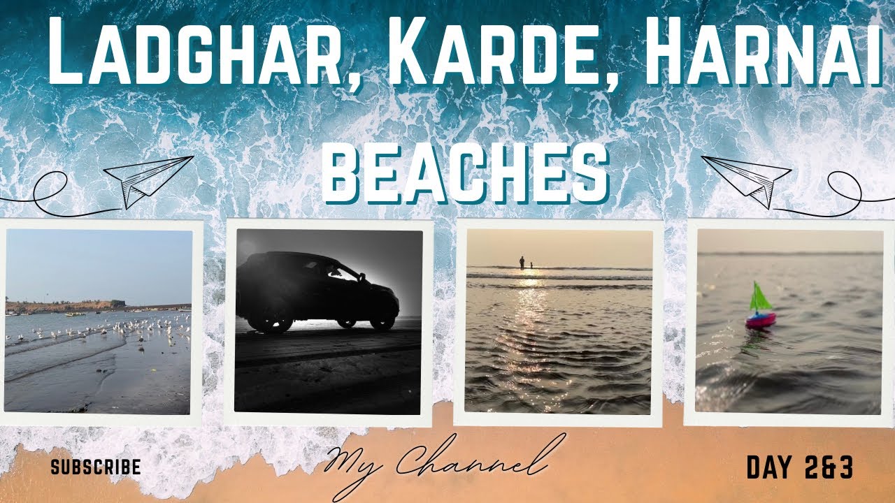 Ladghar, Karde & Harnai Beach, Dapoli | Konkan | Maharashtra | Day 2 & 3 Itinerary | Complete Guide