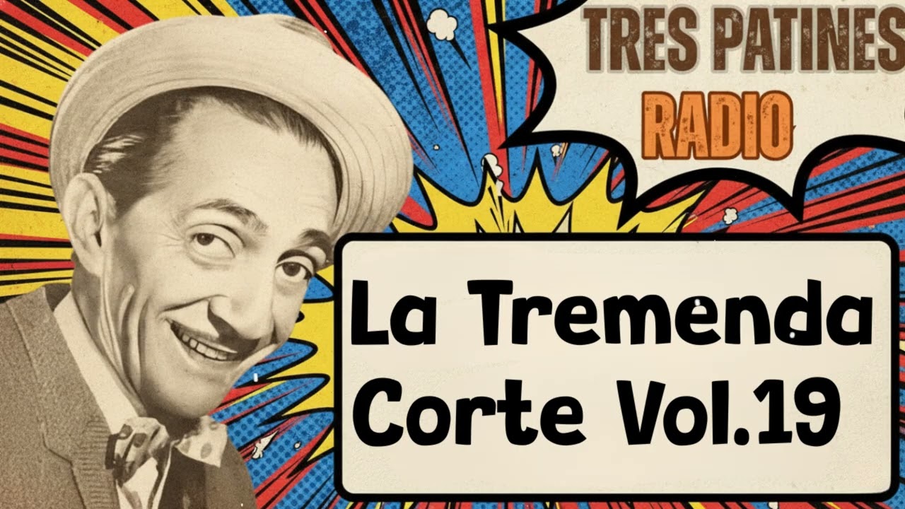 TRES PATINES RADIO _La Tremenda Corte Vol.19#trespatinesradio #latremendacorte2026