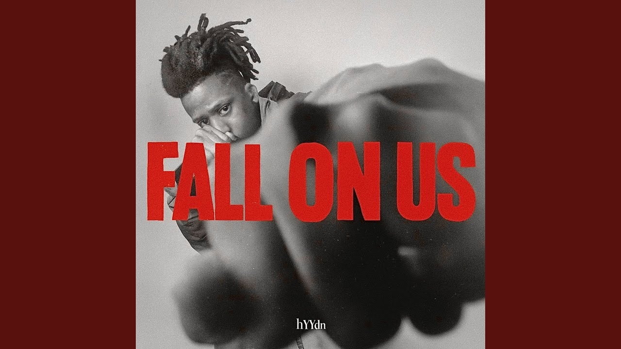 Fall On Us
