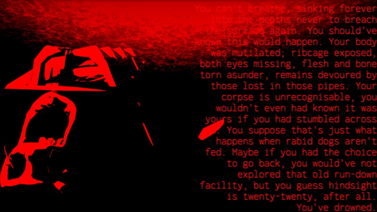 YOUVE DROWNED. YOUVE DROWNED. YOUVE