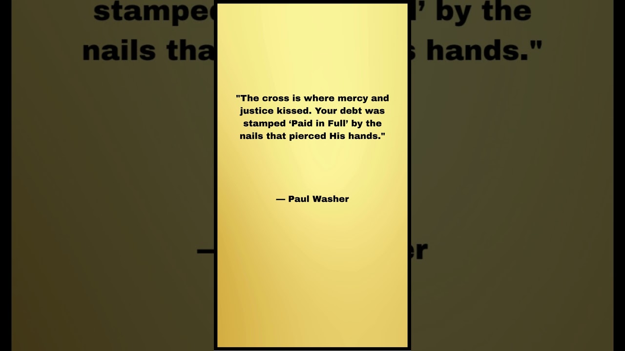 Paid in Full: Where Mercy and Justice Met | Paul Washer Quote