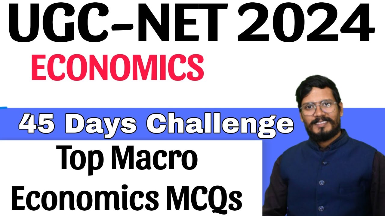 Most Expected Macro Economics MCQs | Day 27 | 45 days UGC-NET Economics Challenge