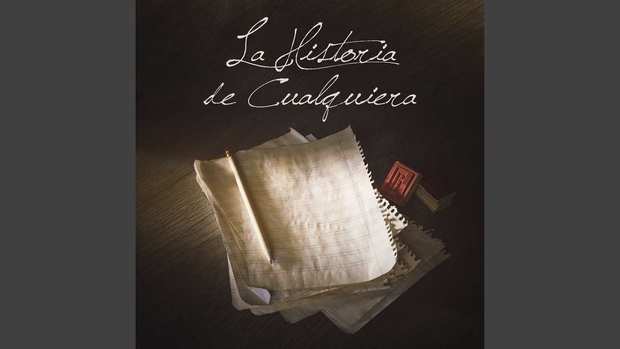 La Historia de Cualquiera