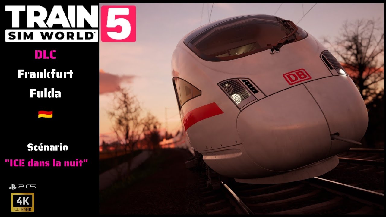 Train Sim World 5 - Ligne Frankfurt-Fulda en ICE (PS5 4K) [FR]
