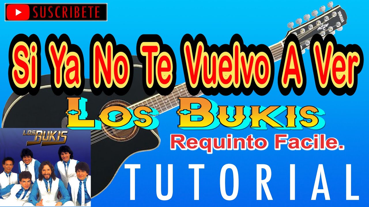 Si Ya No Te Vuelvo a Ver, 