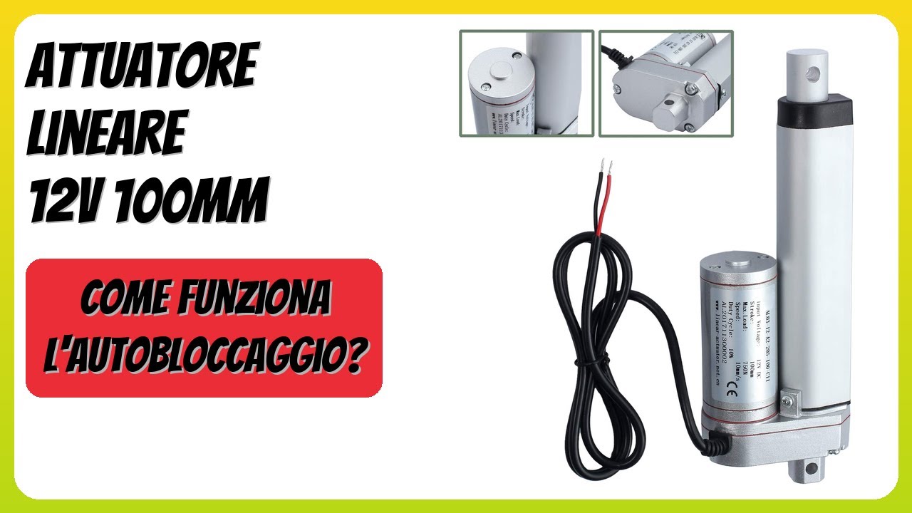RECENSIONE (2025) : Attuatore Lineare 12V 100mm. DETTAGLI