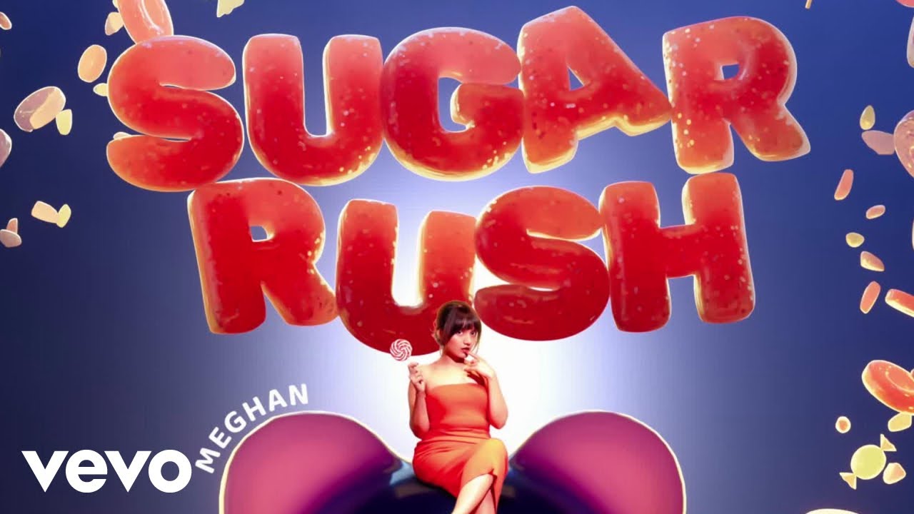 Meghan - Sugar Rush (Official Music Video)