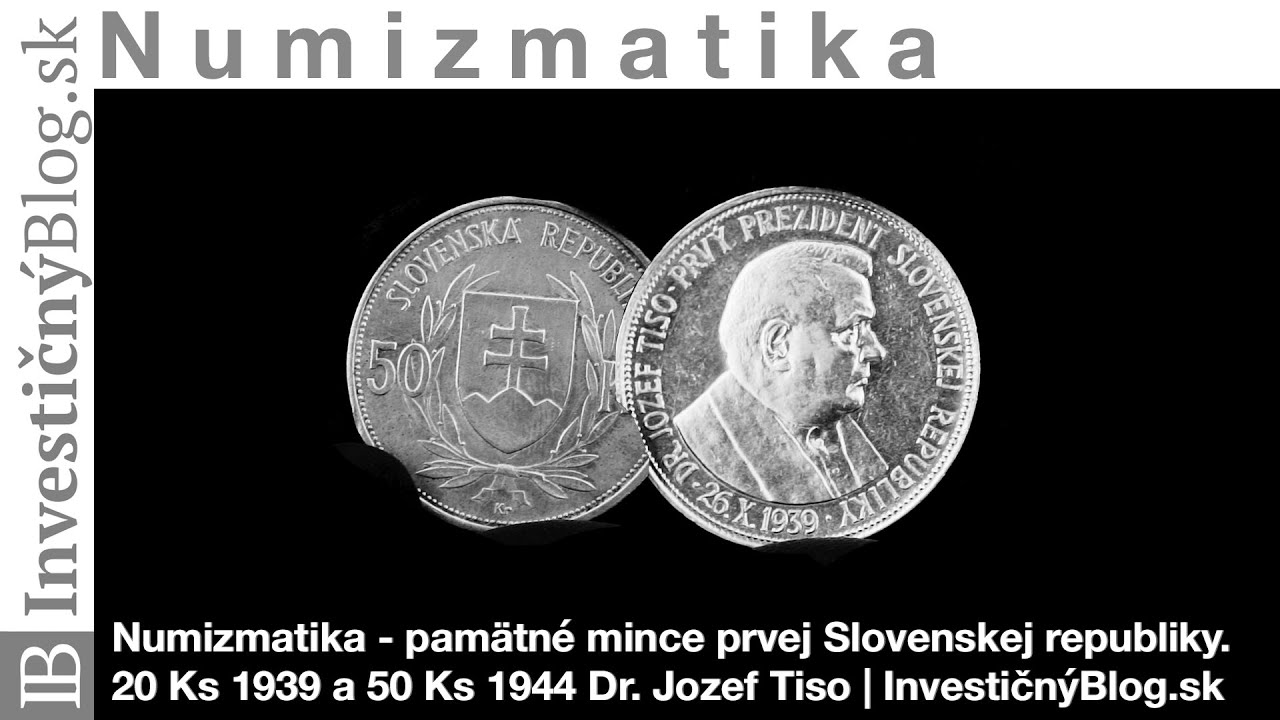 Pamätné mince prvej Slovenskej republiky - 20 Ks 1939 a 50 Ks 1944 Dr. Jozef Tiso | IB.sk