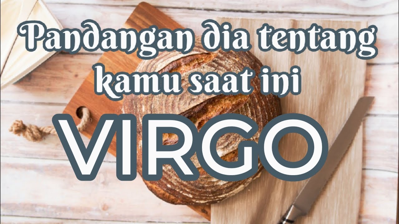 Virgo♍ pandangan dia tentang kamu