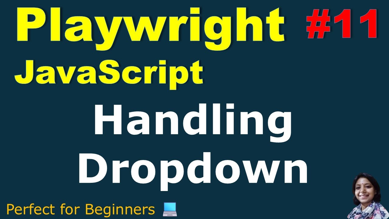 Playwright with JavaScript #11 | Dropdown Automation | With Practical Demo