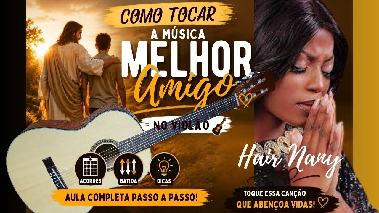 COMO TOCAR A MÚSICA MELHOR AMIGO NO VIOLÃO/ NAIR NANY
