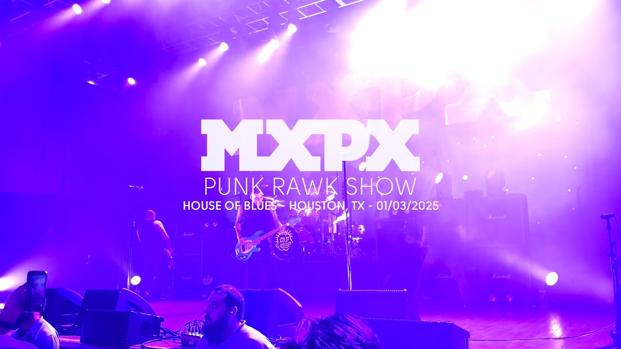 MxPx - Punk Rawk Show (Live at House of Blues, Houston, TX)