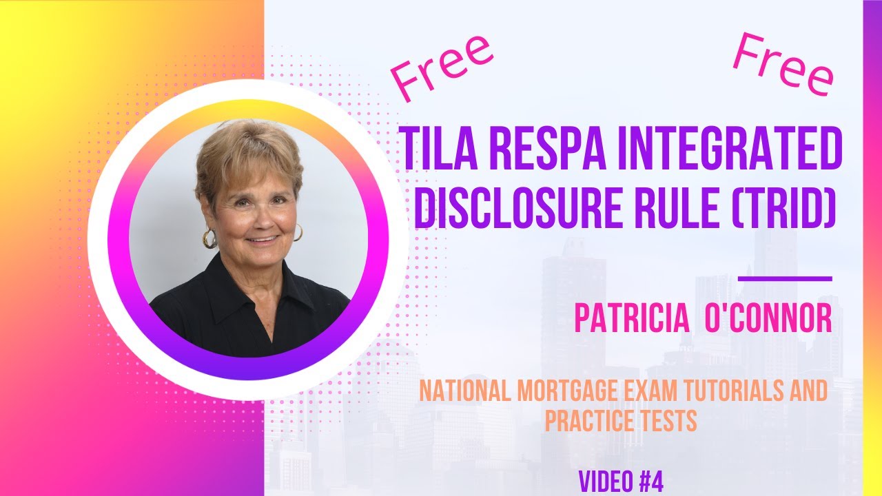 TILA RESPA Integrated Disclosure Rule (TRID) (Free Tutorial)