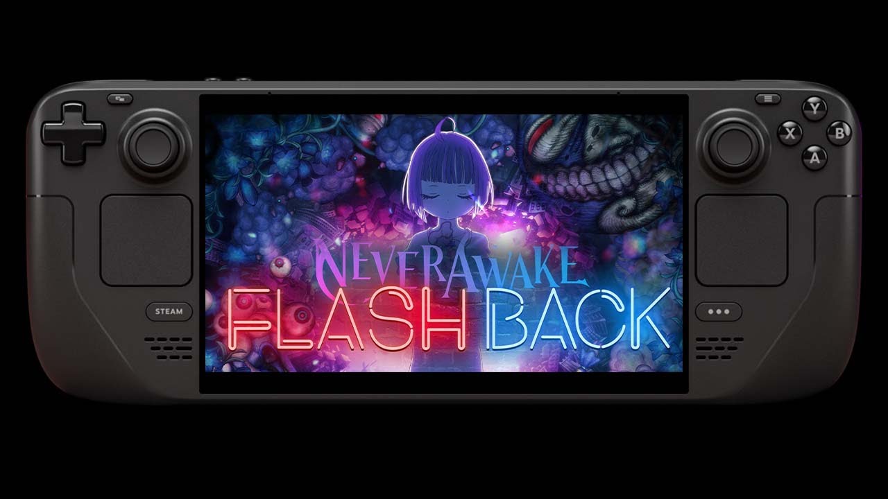 NeverAwake FLASHBACK on STEAM DECK | DeckSpot
