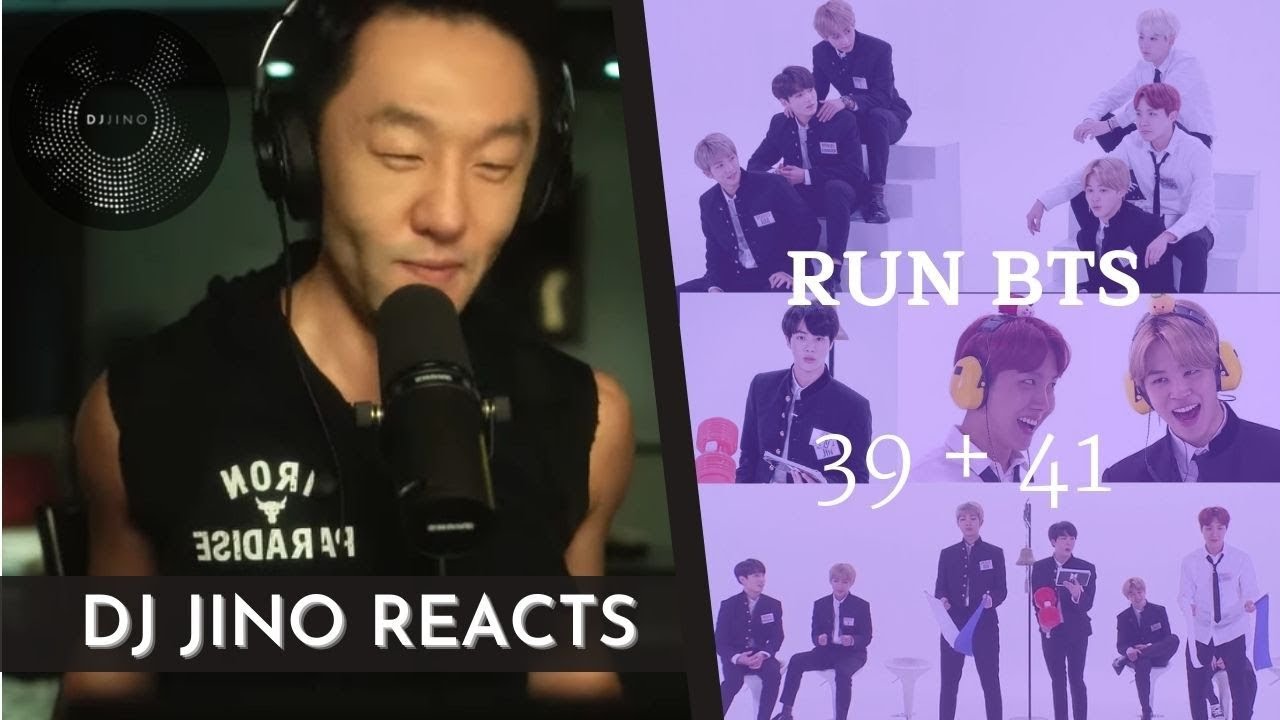 DJ REACTION to KPOP - RUN BTS 39 & 41