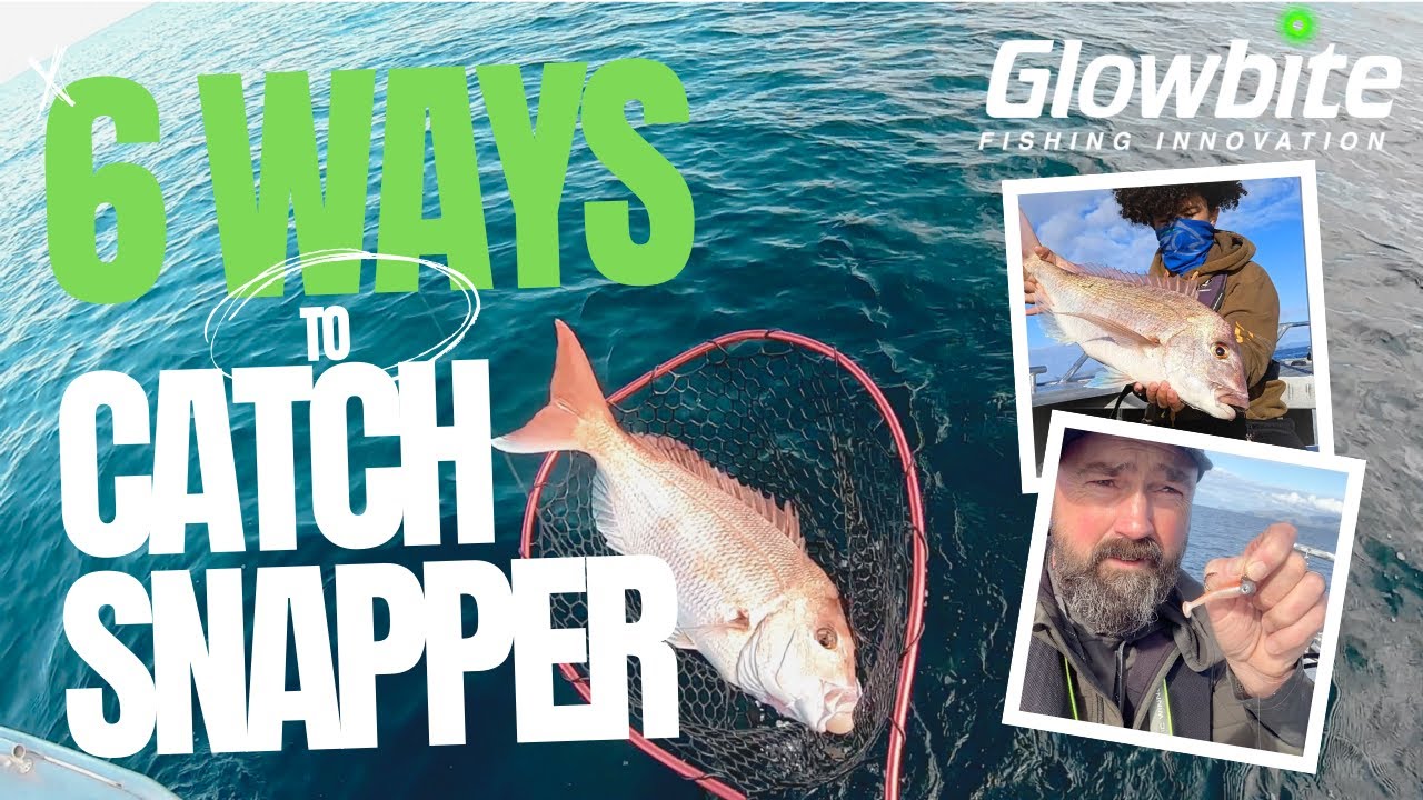 How to catch snapper 6 different ways - on one day!