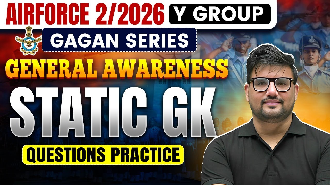 Airforce Y Group 2/2026 | General Awareness | Static GK | Question Practice