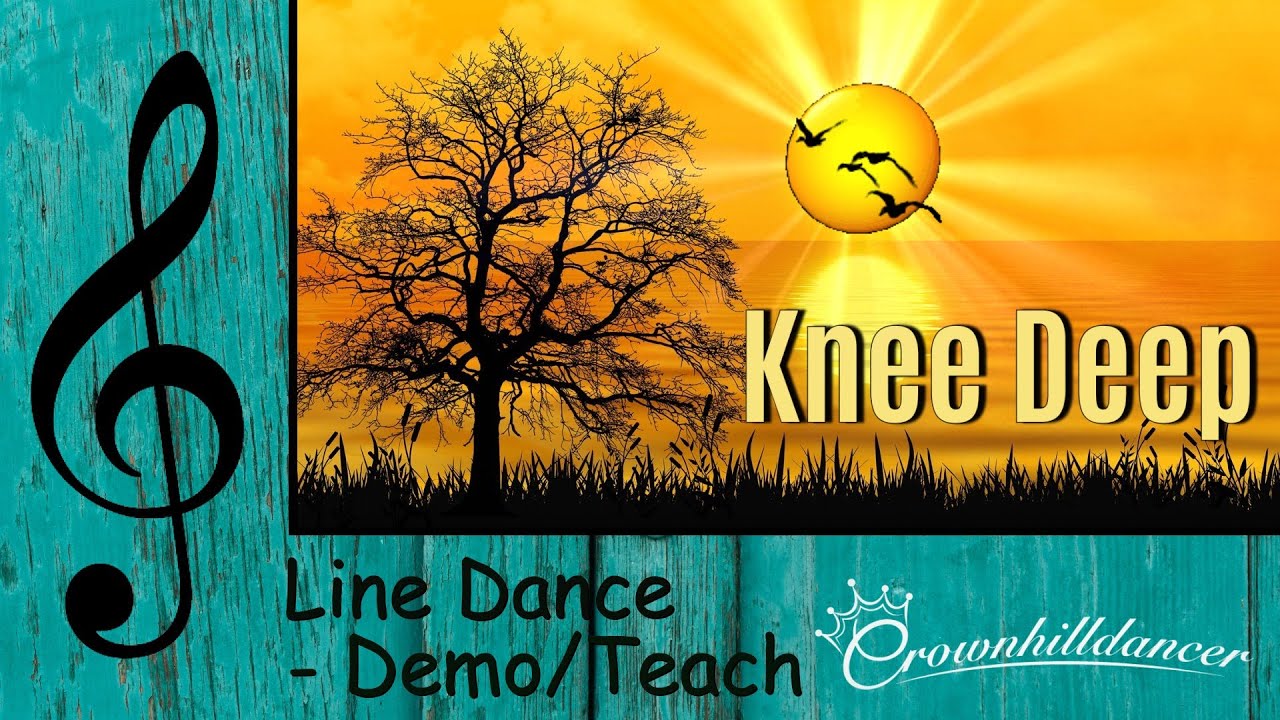 Knee Deep - Line Dance