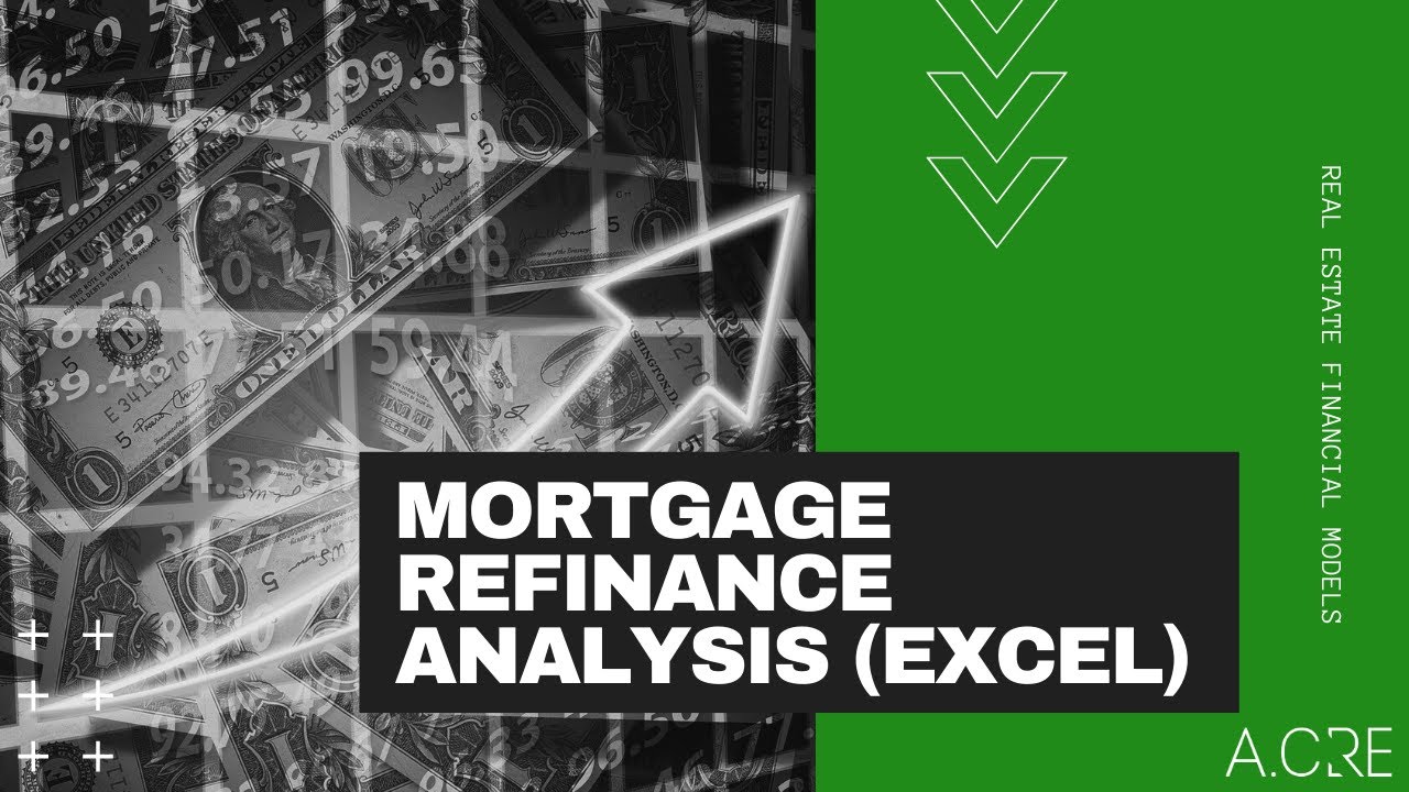 Refinance Analysis Tool in Excel