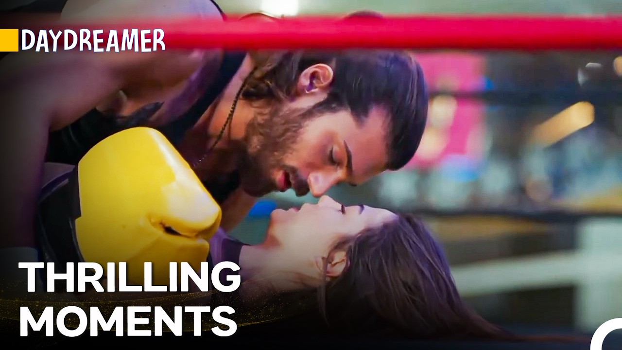 Can and Sanem’s Boxing Match - Daydreamer