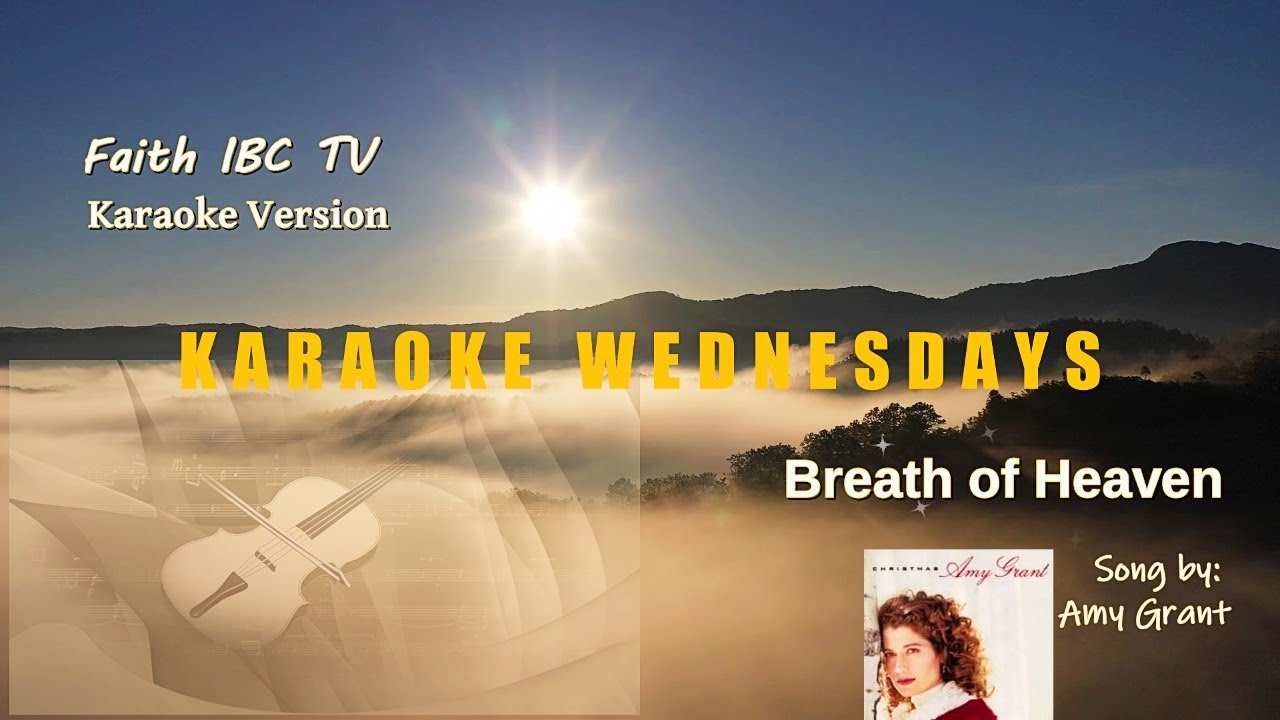 Breath of Heaven | Karaoke Version | Lyric Video | Faith IBC TV