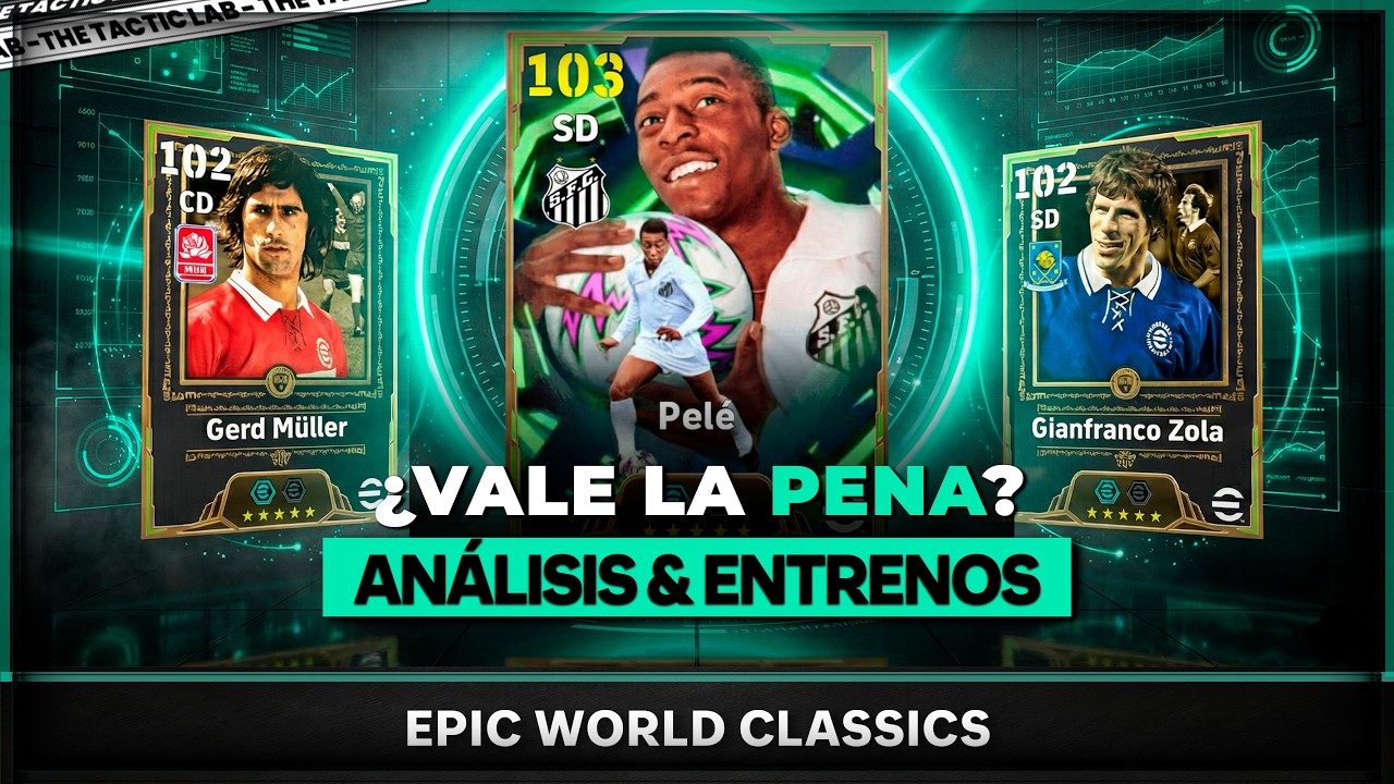 WORLD CLASSICS 🔥 Pelé 103 vs Müller 102 vs Zola 102 | ¿Quién SÍ vale? (Build + Entrenos)