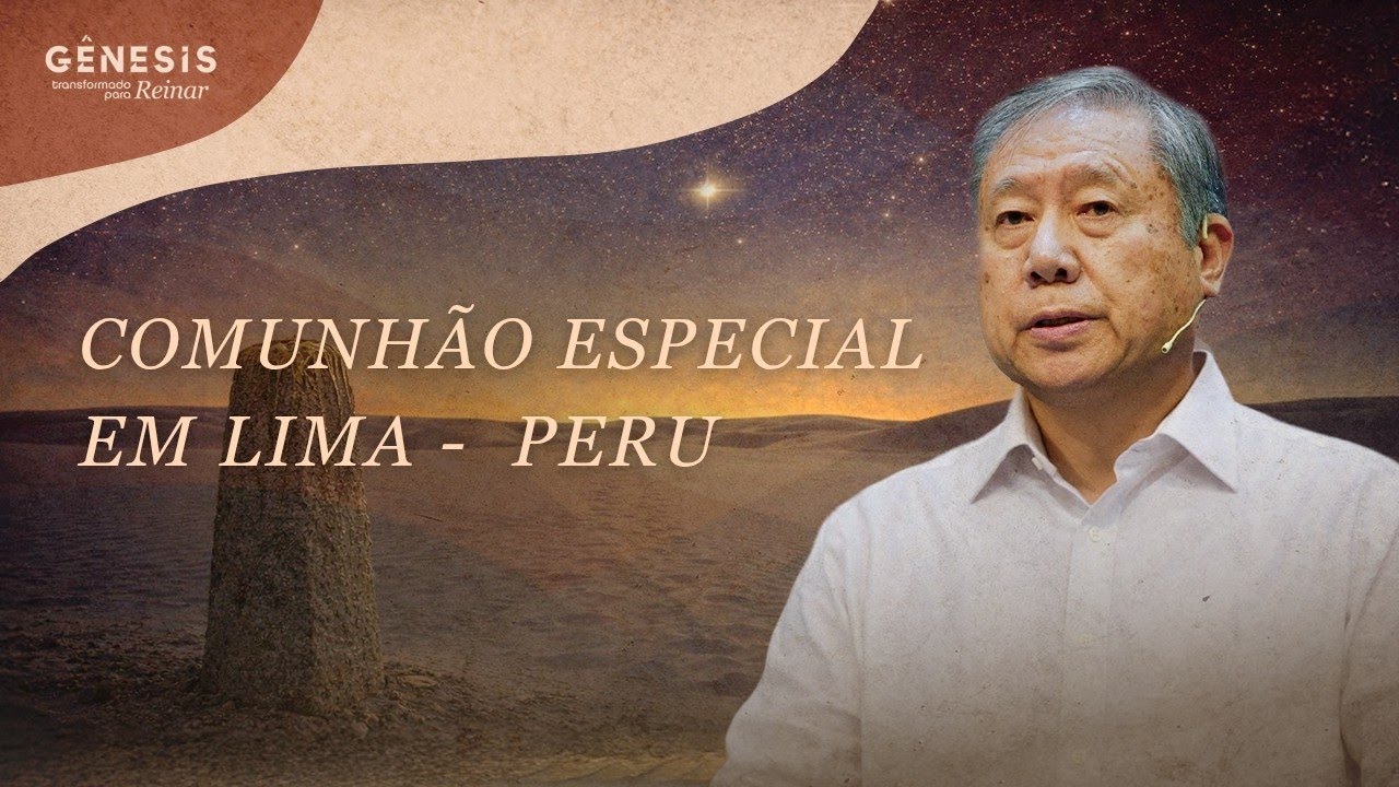 COMUNHÃO ESPECIAL EM LIMA - PERU